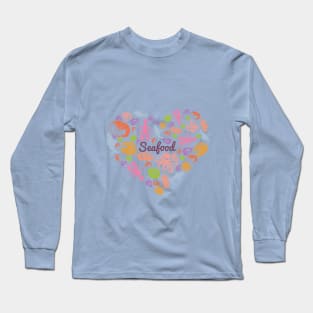 Seafood Long Sleeve T-Shirt